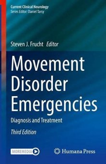 Movement Disorder Emergencies: Diagnosis and Treatment