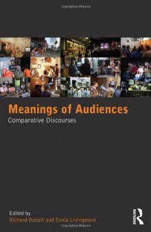 Meanings of Audiences: Comparative Discourses