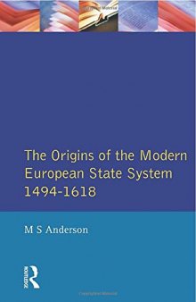The Origins of the Modern European State System, 1494-1618