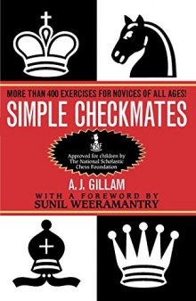 Simple Checkmates: More Than 400 Exercises for Novices of All Ages!