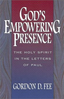 God's empowering presence. The Holy Spirit in the letters of Paul