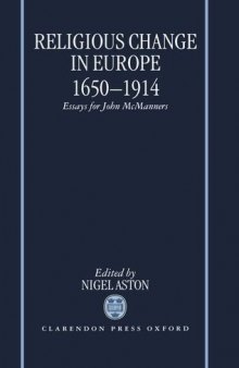 Religious Change in Europe 1650-1914: Essays for John McManners