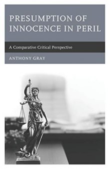 Presumption of Innocence in Peril: A Comparative Critical Perspective