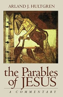 The Parables of Jesus: A Commentary