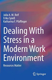 Dealing With Stress in a Modern Work Environment: Resources Matter
