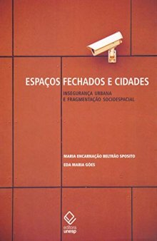 Espaços Fechados e Cidades (Em Portuguese do Brasil)