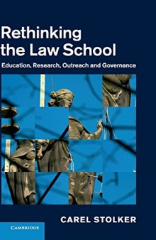 Rethinking the Law School: Education, Research, Outreach and Governance