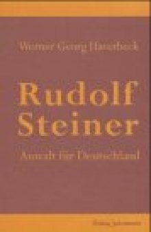Werner G. Haverbeck - Georg Rudolf Steiner Anwalt für Deutschland