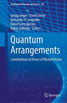 Quantum Arrangements: Contributions in Honor of Michael Horne