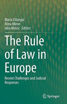 The Rule of Law in Europe: Recent Challenges and Judicial Responses