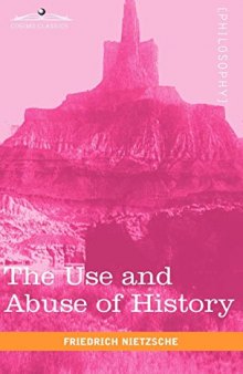 The Use And Abuse Of History