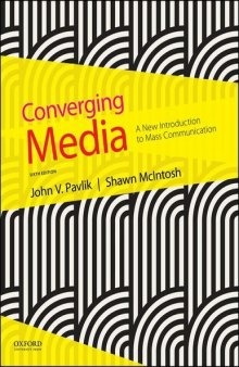 Converging Media: A New Introduction to Mass Communication