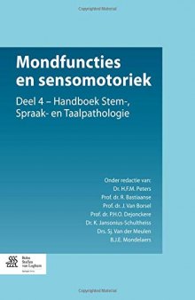 Mondfuncties en sensomotoriek: Handboek Stem–, Spraak– en Taalpathologie 4
