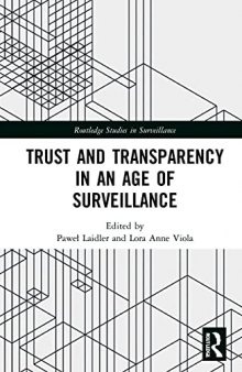Trust And Transparency In An Age Of Surveillance