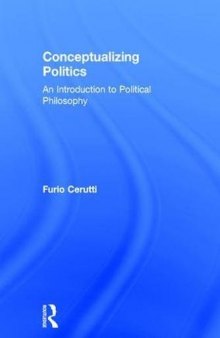 Conceptualizing Politics: An Introduction to Political Philosophy