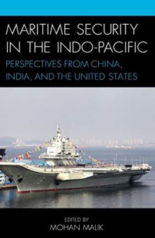 Maritime Security in the Indo-Pacific: Perspectives from China, India, and the United States