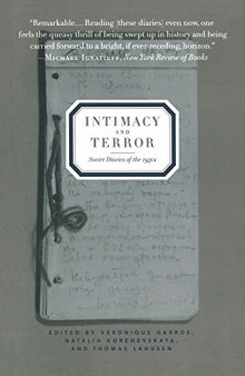 Intimacy and Terror: Soviet Diaries of the 1930s