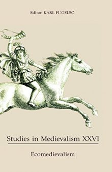 Studies in Medievalism XXVI: Ecomedievalism