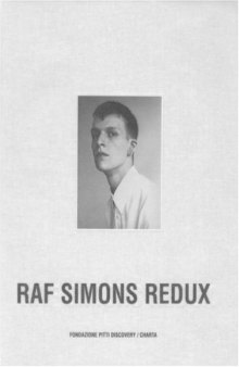 Raf Simons: Redux