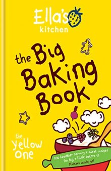 The Big Baking Book (Ella's Kitchen)