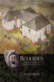Bearsden: A Roman Fort on the Antonine Wall