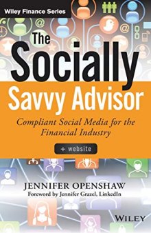 The Socially Savvy Advisor + Website: Compliant Social Media for the Financial Industry