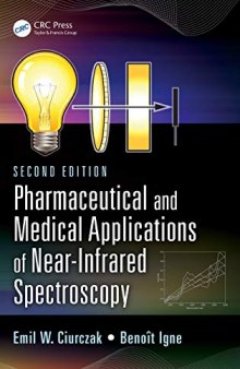 Pharmaceutical and Medical Applications of Near-Infrared Spectroscopy, Second Edition