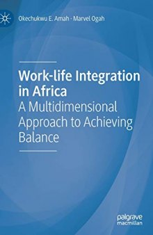 Work-life Integration in Africa: A Multidimensional Approach to Achieving Balance