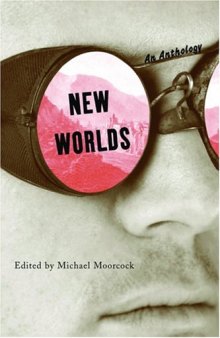 New Worlds: An Anthology