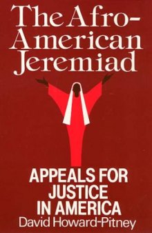 African American Jeremiad: Appeals For Justice In America