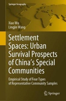 Settlement Spaces: Urban Survival Prospects of China’s Special Communities: Empirical Study of Four Types of Representative Community Samples