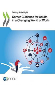 CAREER GUIDANCE FOR ADULTS IN A CHANGING WORLD OF WORK.
