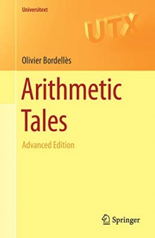 Arithmetic Tales: Advanced Edition (Universitext)