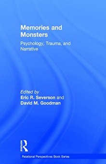Memories and Monsters: Psychology, Trauma, and Narrative