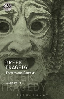 Greek Tragedy: Themes and Contexts