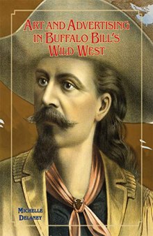 Art and Advertising in Buffalo Bill's Wild West