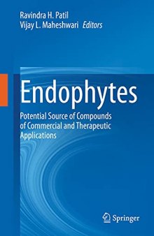 Endophytes: Potential Source of Compounds of Commercial and Therapeutic Applications