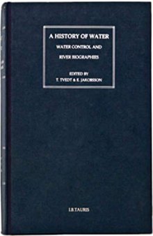 A History of Water, Series III, Volume 2: Sovereignty and International Water Law