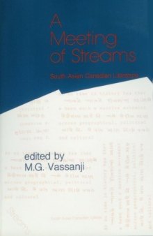 A Meeting of Streams: South Asian Canadian Literature