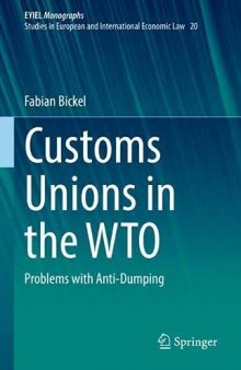 Customs Unions in the WTO: Problems with Anti-Dumping