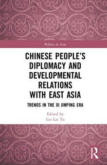 Chinese People’s Diplomacy and Developmental Relations with East Asia: Trends in the Xi Jinping Era
