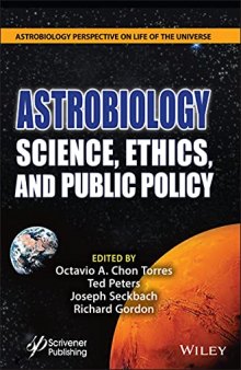 Astrobiology: Science, Ethics, and Public Policy
