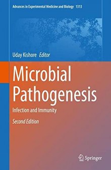 Microbial Pathogenesis: Infection and Immunity (Advances in Experimental Medicine and Biology, 1313)