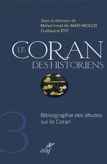 Le Coran des historiens, Vol III (Bibliographie)