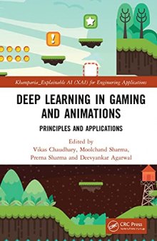 Deep Learning in Gaming and Animations: Principles and Applications