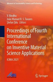 Proceedings of Fourth International Conference on Inventive Material Science Applications: ICIMA 2021