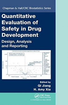 Quantitative Evaluation of Safety in Drug Development: Design, Analysis and Reporting
