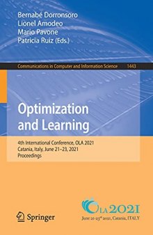 Optimization and Learning: 4th International Conference, OLA 2021, Catania, Italy, June 21-23, 2021, Proceedings