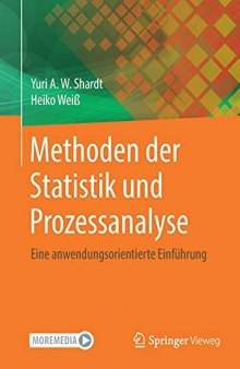 Methoden der Statistik und Prozessanalyse: Eine anwendungsorientierte Einführung (German Edition)