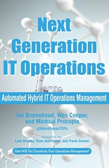 Next Generation IT Operations: Automated Hybrid IT Operations Management